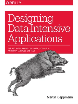 Designing Data-Intensive Applications